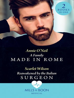 cover image of A Family Made In Rome / Reawakened by the Italian Surgeon